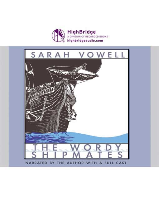Title details for The Wordy Shipmates by Sarah Vowell - Available
